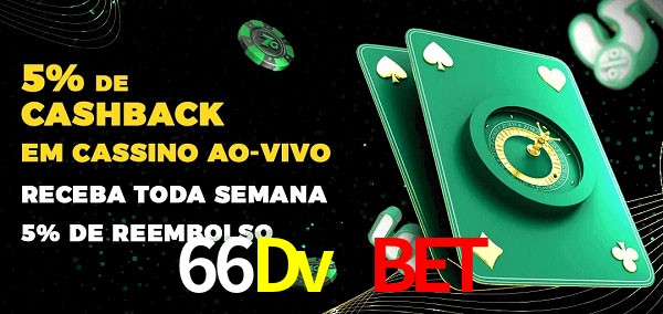 Promoções do cassino ao Vivo 66Dv Bet